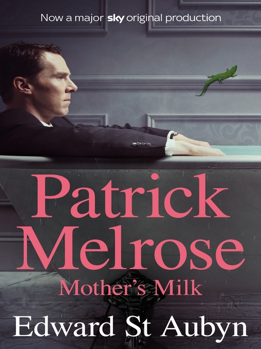 Title details for Mother's Milk, Picador 40th Anniversary Edition by Edward St Aubyn - Available